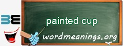 WordMeaning blackboard for painted cup